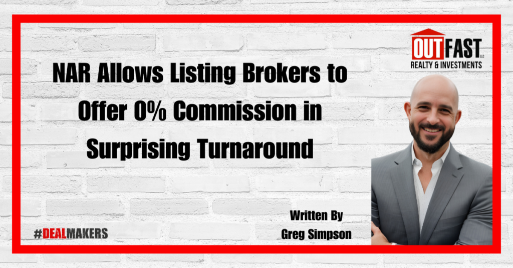 NAR Allows Listing Brokers to Offer 0% Commission in Surprising Turnaround