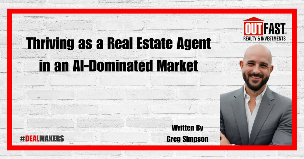 Thriving as a Real Estate Agent in an AI-Dominated Market
