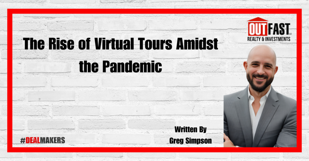 The Rise of Virtual Tours Amidst the Pandemic