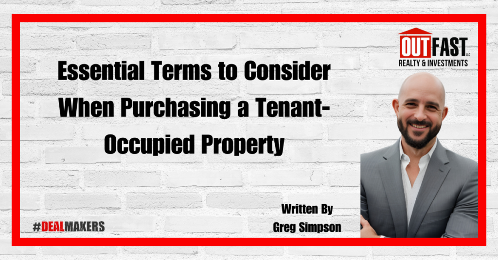 Essential Terms to Consider When Purchasing a Tenant-Occupied Property