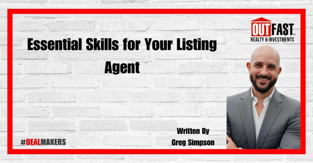 Essential Skills for Your Listing Agent