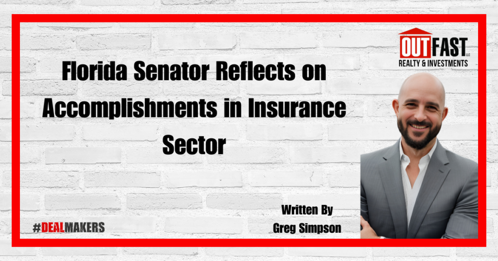 Florida Senator Reflects on Accomplishments in Insurance Sector