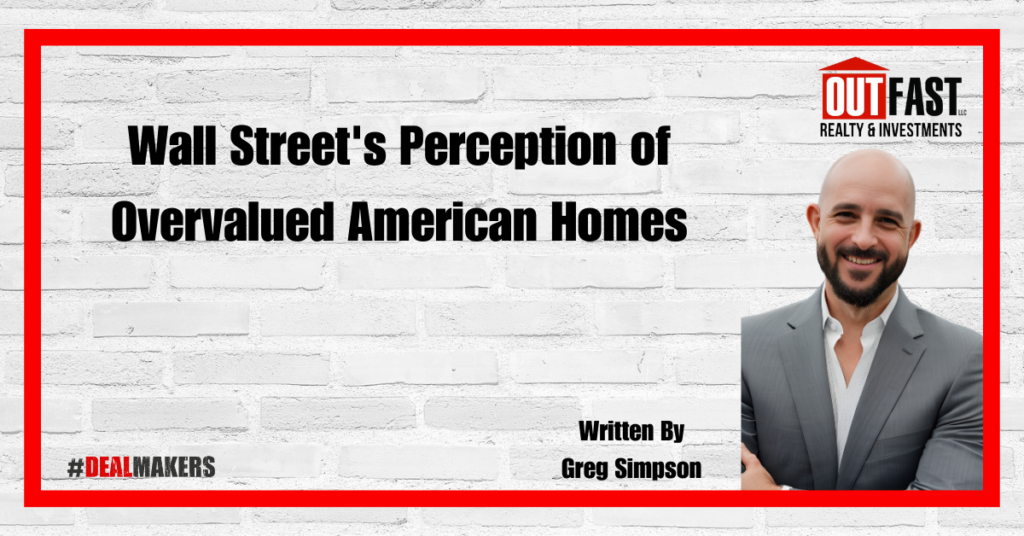 Wall Street's Perception of Overvalued American Homes