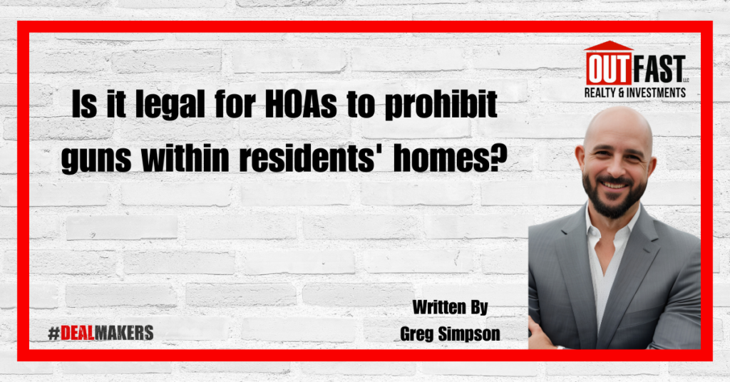 Is it legal for HOAs to prohibit guns within residents' homes?