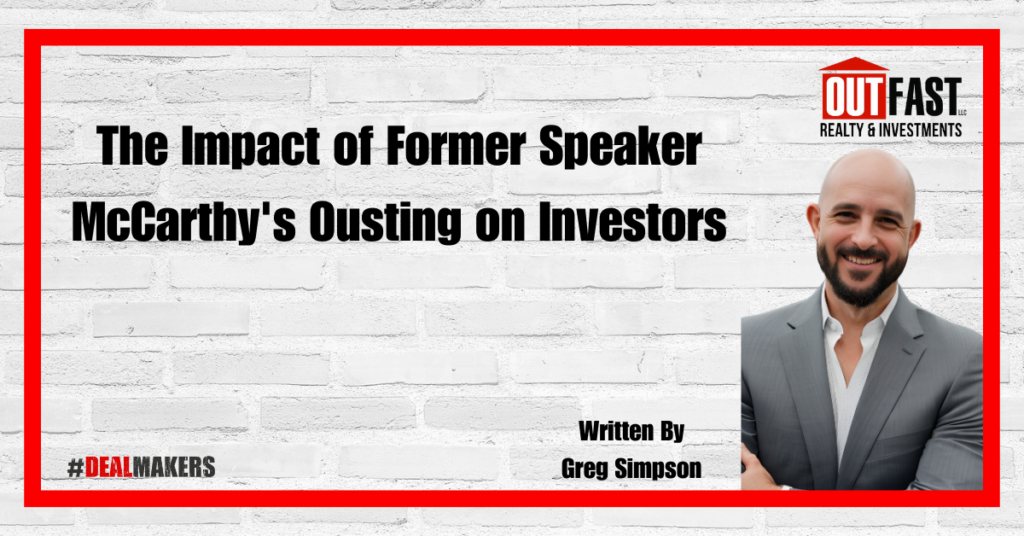 The Impact of Former Speaker McCarthy's Ousting on Investors