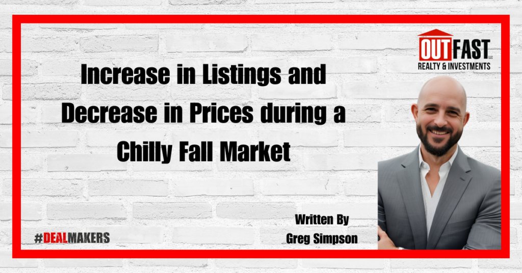 Increase in Listings and Decrease in Prices during a Chilly Fall Market