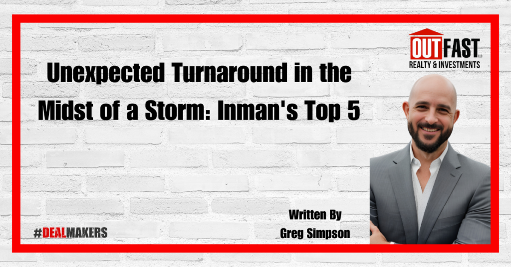 Unexpected Turnaround in the Midst of a Storm: Inman's Top 5