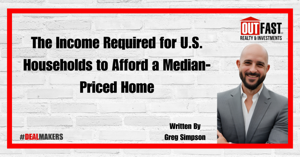 The Income Required for U.S. Households to Afford a Median-Priced Home