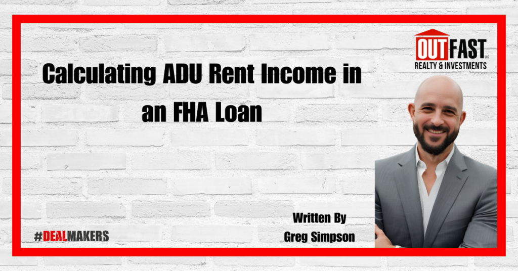 Calculating ADU Rent Income in an FHA Loan