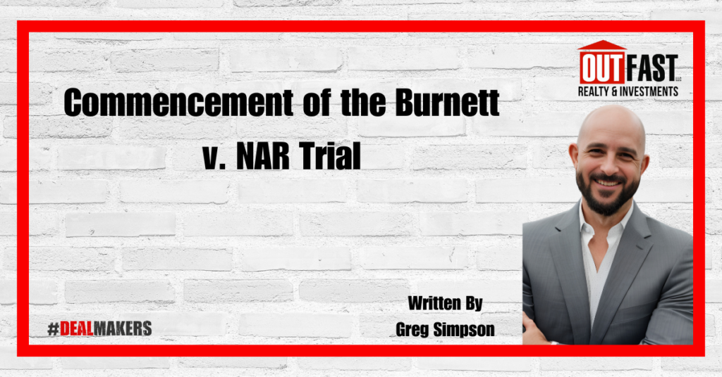 Commencement of the Burnett v. NAR Trial
