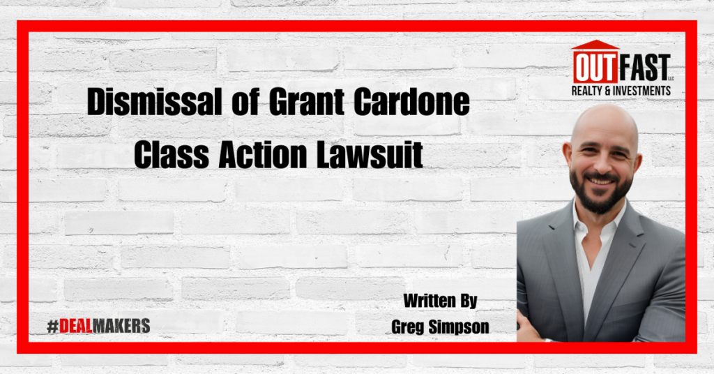Dismissal of Grant Cardone Class Action Lawsuit