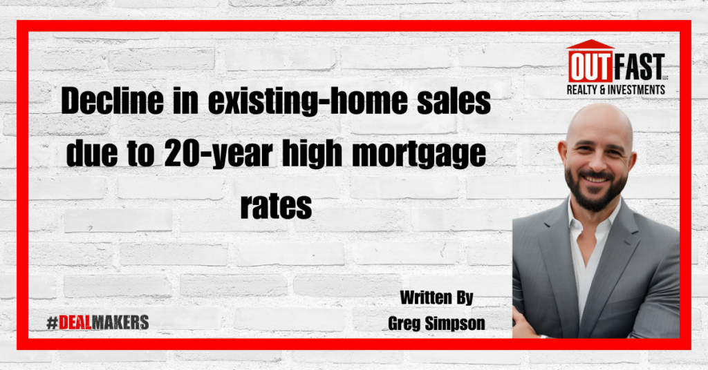 Decline in existing-home sales due to 20-year high mortgage rates