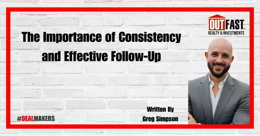 The Importance of Consistency and Effective Follow-Up