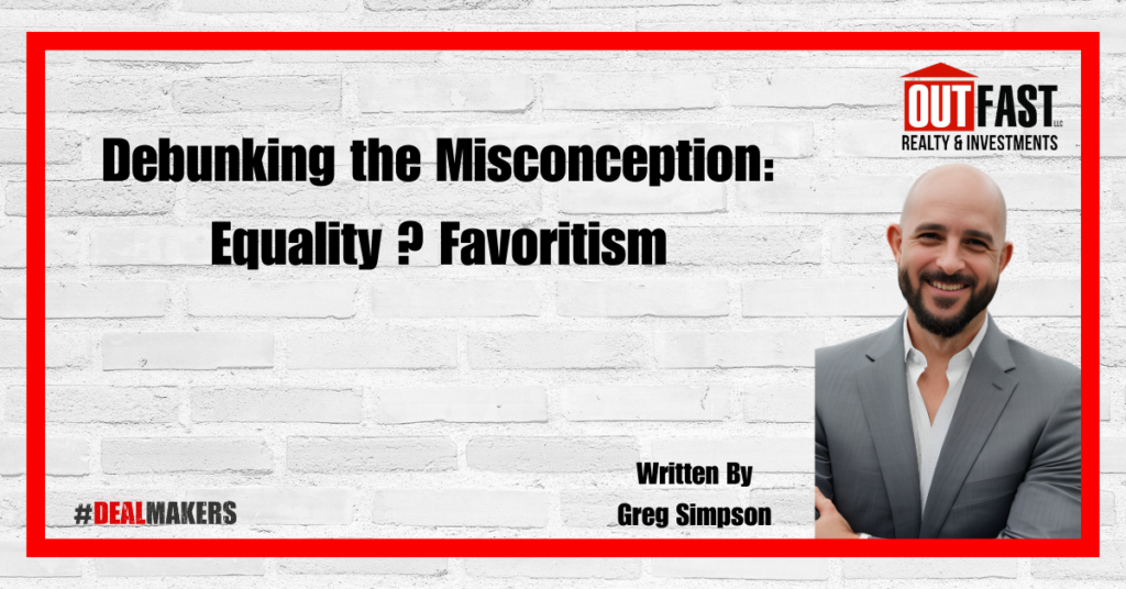 Debunking the Misconception: Equality ? Favoritism