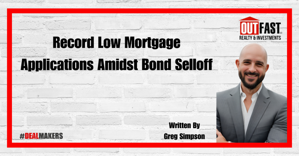 Record Low Mortgage Applications Amidst Bond Selloff