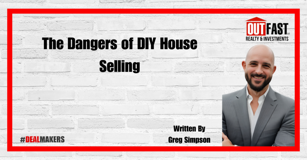 The Dangers of DIY House Selling