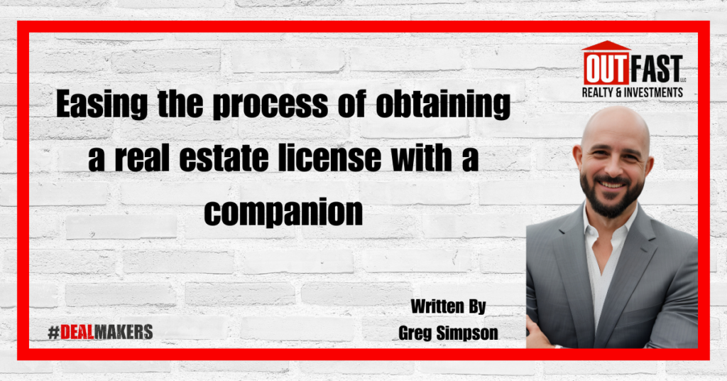 Easing the process of obtaining a real estate license with a companion