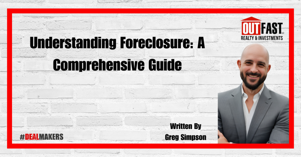 Understanding Foreclosure: A Comprehensive Guide