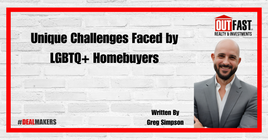 Unique Challenges Faced by LGBTQ+ Homebuyers