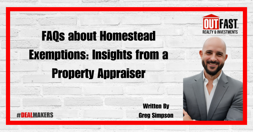FAQs about Homestead Exemptions: Insights from a Property Appraiser