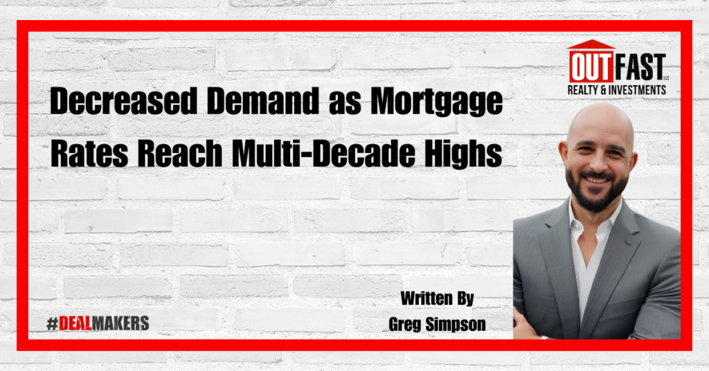 Decreased Demand as Mortgage Rates Reach Multi-Decade Highs