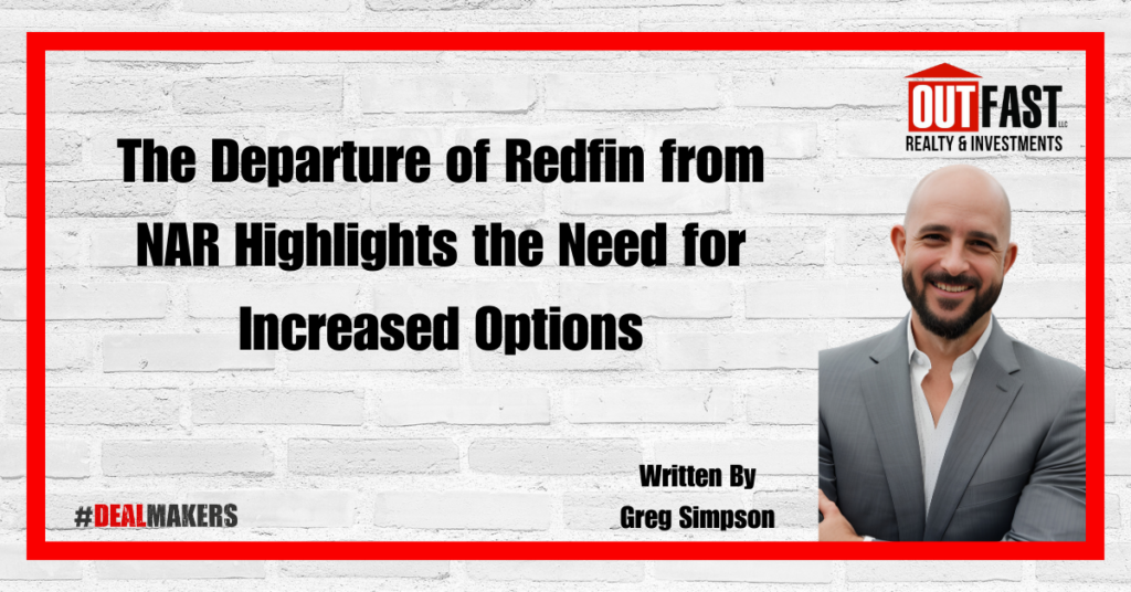 The Departure of Redfin from NAR Highlights the Need for Increased Options