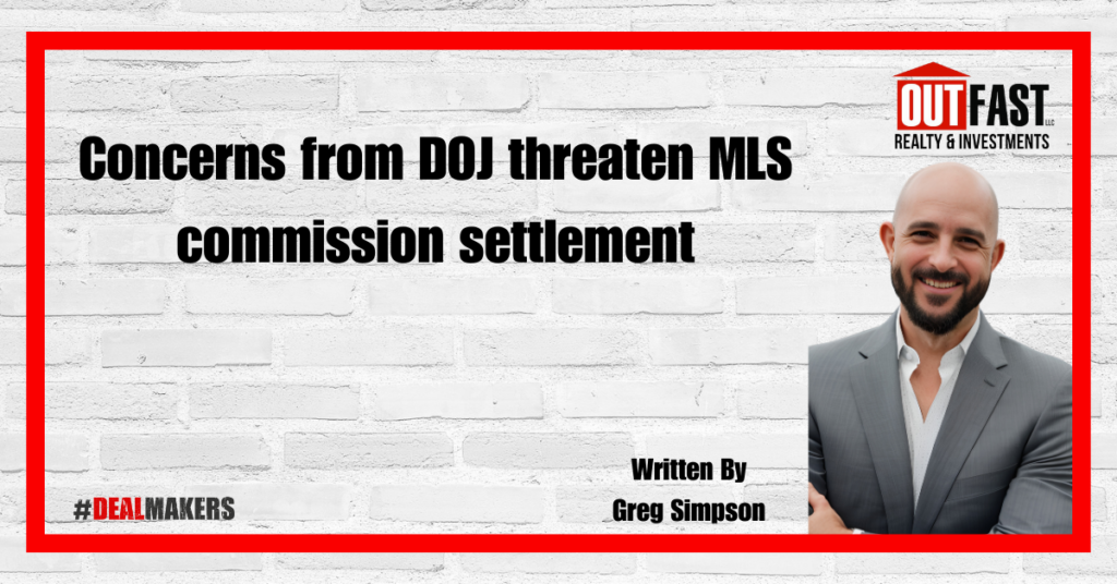 Concerns from DOJ threaten MLS commission settlement