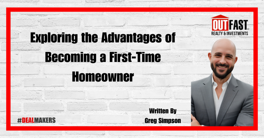 Exploring the Advantages of Becoming a First-Time Homeowner
