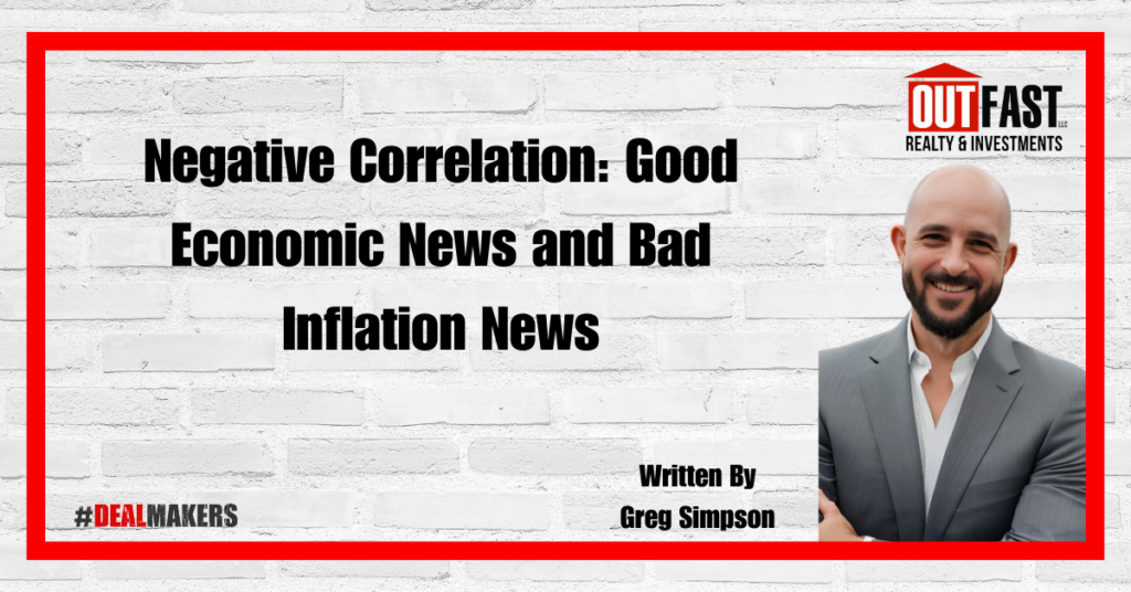 Negative Correlation: Good Economic News and Bad Inflation News
