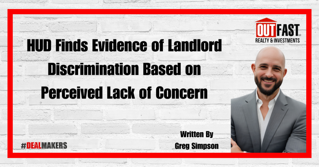 HUD Finds Evidence of Landlord Discrimination Based on Perceived Lack of Concern