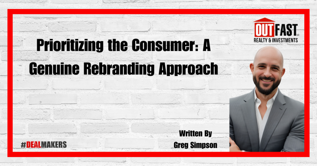 Prioritizing the Consumer: A Genuine Rebranding Approach