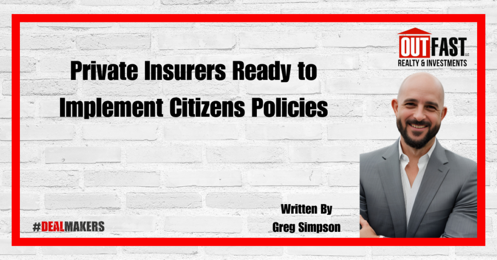 Private Insurers Ready to Implement Citizens Policies