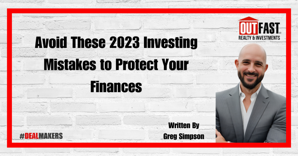 Avoid These 2023 Investing Mistakes to Protect Your Finances