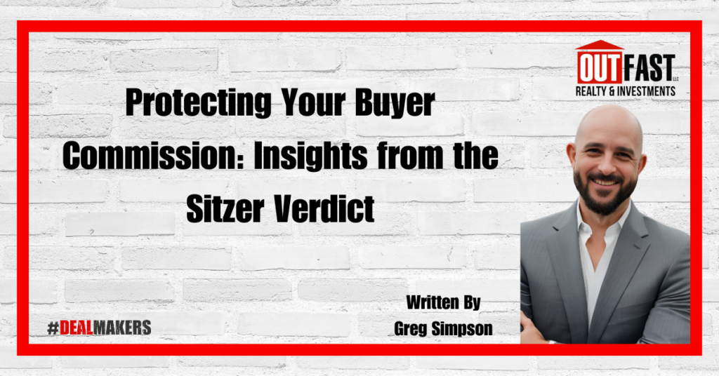 Protecting Your Buyer Commission: Insights from the Sitzer Verdict