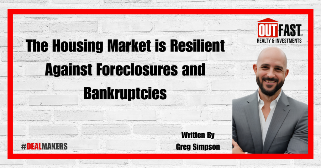 The Housing Market is Resilient Against Foreclosures and Bankruptcies