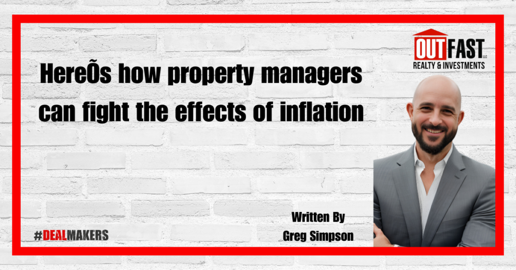 HereÕs how property managers can fight the effects of inflation