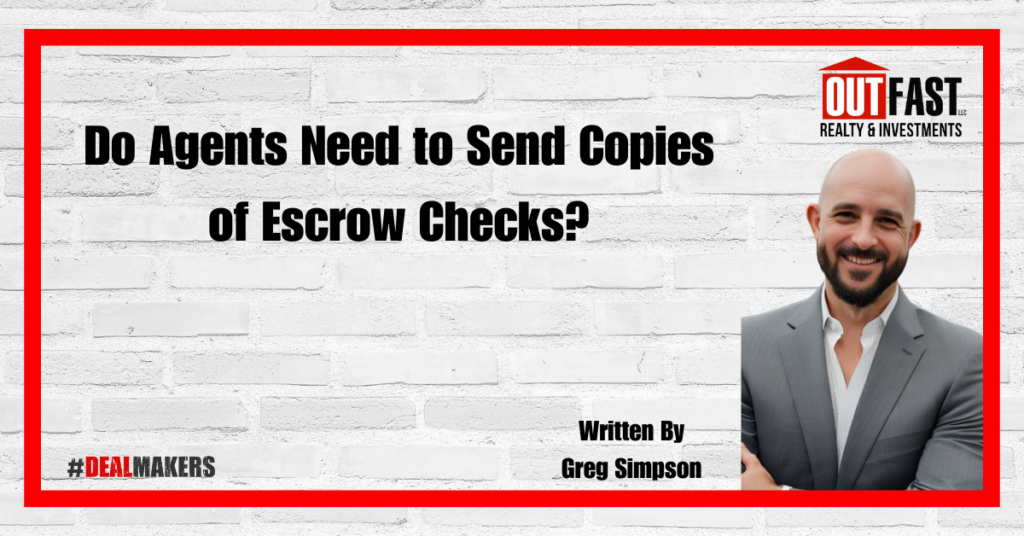 Do Agents Need to Send Copies of Escrow Checks?